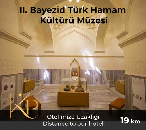 II. Bayezid Türk Hamam Kültürü Müzesi